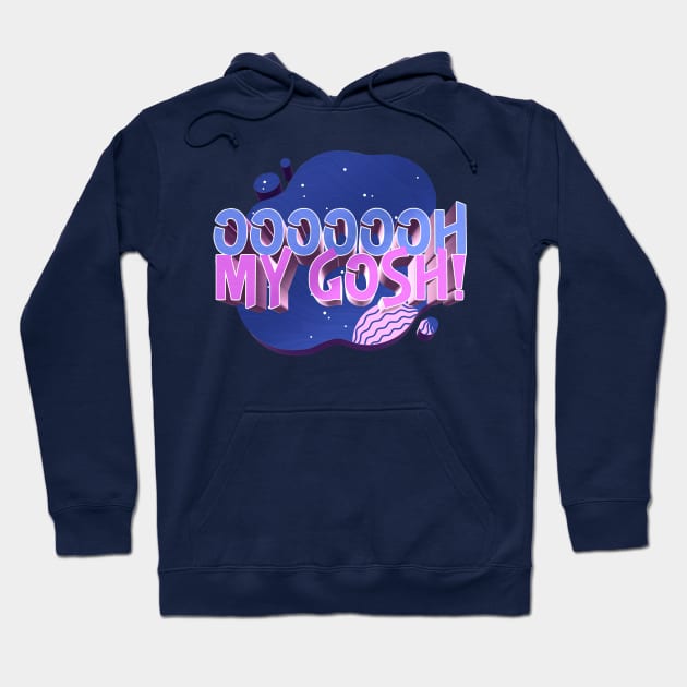 Ooooooh My Gosh! - Neil deGrasse Tyson Fan Design Hoodie by Ina